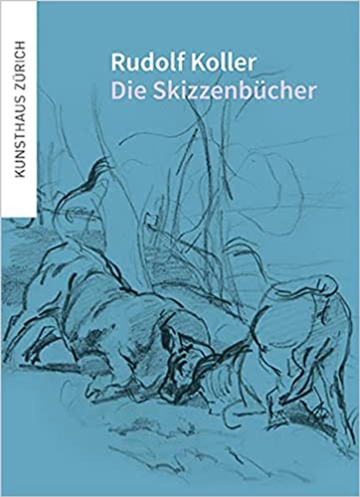 Rudolf Koller : Die Skizzenbücher / Jonas Beyer | Beyer, Jonas (19..-....). Auteur