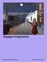Voyages imaginaires : train, Zug, treno, tren / Camille Lévêque-Claudet, Ester Coen, Elza Adamowicz [et al..] | Lévêque-Claudet, Camille. Auteur
