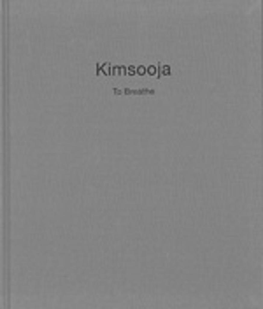 Kimsooja : To breathe : [Exposition, Seoul, Kukje Gallery du 29 août au 10 octobre 2012] / textes de Ingrid Commandeur, Rosa Martínez | Kim, Soo-ja (1957-....). Artiste