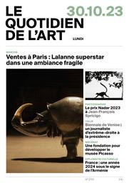 Le Quotidien de l'art. 2701, 30/10/2023 | 