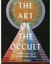 Art of the occult : a visual sourcebook for the modern mystic / S. Elizabeth | Elizabeth, S. (19..-....). Auteur