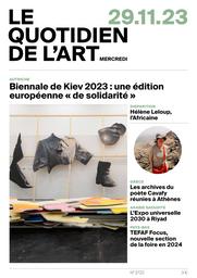 Le Quotidien de l'art. 2722, 29/11/2023 | 